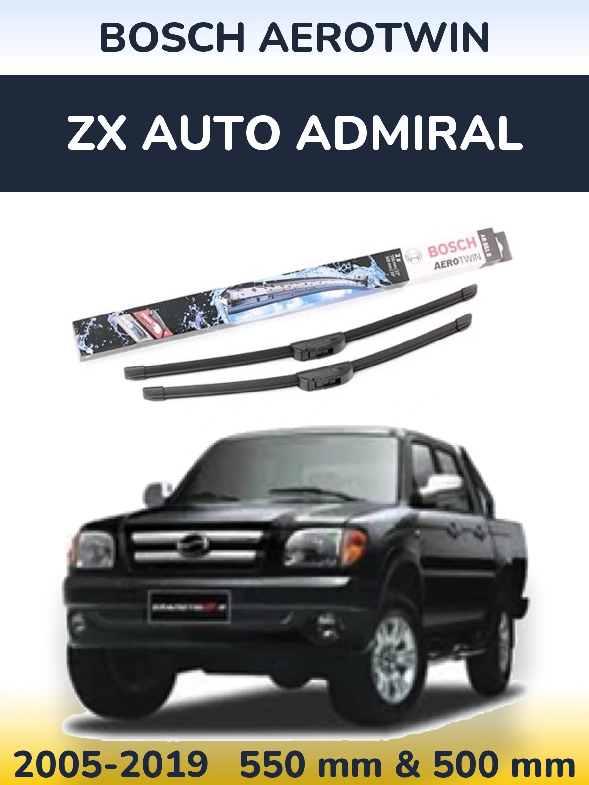 Komplet przednich wycieraczek BOSCH AeroTwin 550 & 500 mm do ZX Auto Admiral 2005-2019