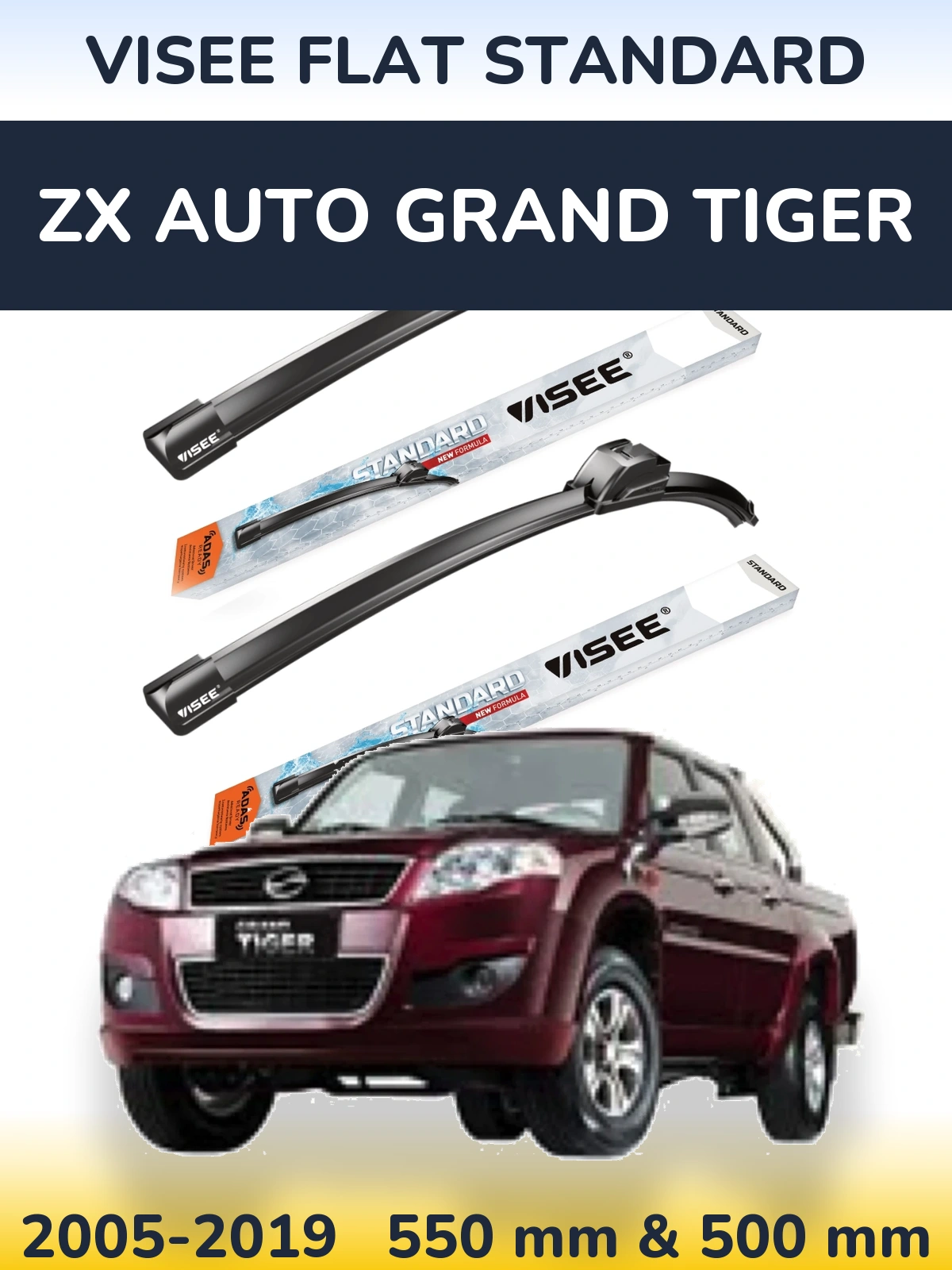 Komplet przednich wycieraczek VISEE FLAT STANDARD 550 & 500 mm do ZX Auto Grand Tiger 2005-2019