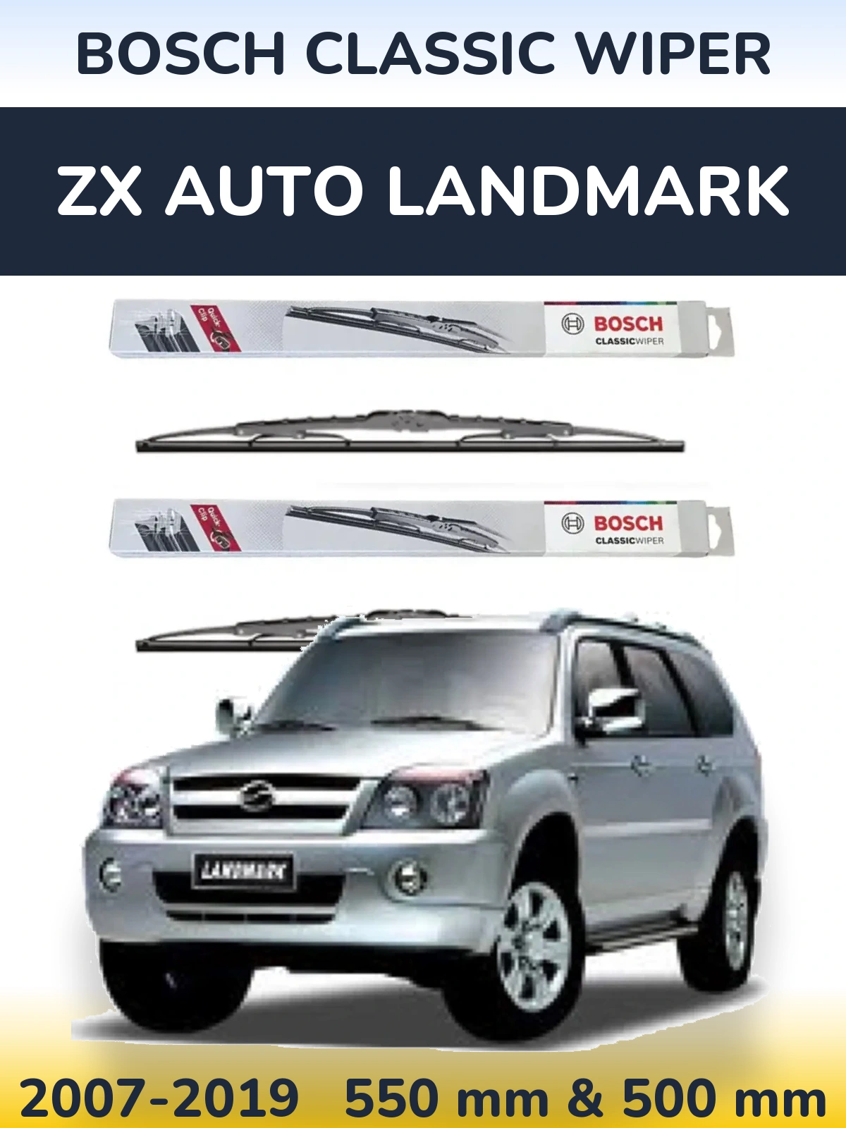 Komplet przednich wycieraczek BOSCH Classic Wiper 550 & 500 mm do ZX Auto Landmark 2007-2019